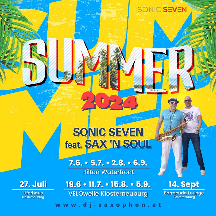 Sonic Seven feat. Sax 'N Soul @ Hilton Waterfront Uferhaus Klosterneuburg
